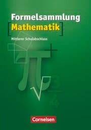 Cover von Formelsammlungen Sekundarstufe I - Mittlerer Schulabschluss Westliche Bundesländer (außer Bayern)