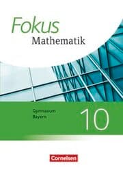 Cover von Fokus Mathematik - Bayern - Ausgabe 2017 - 10. Jahrgangsstufe