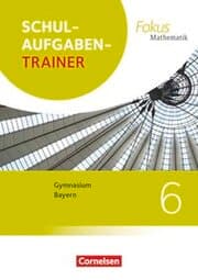 Cover von Fokus Mathematik - Bayern - Ausgabe 2017 - 6. Jahrgangsstufe