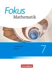 Cover von Fokus Mathematik - Bayern - Ausgabe 2017 - 7. Jahrgangsstufe