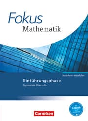 Cover von Fokus Mathematik - Gymnasiale Oberstufe - Nordrhein-Westfalen - Ausgabe 2014 - Einführungsphase