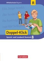 Cover von Doppel-Klick - Das Sprach- und Lesebuch - Mittelschule Bayern - 8. Jahrgangsstufe