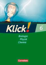 Cover von Klick! Biologie, Physik, Chemie - Ausgabe 2007 - Band 6