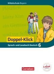 Cover von Doppel-Klick - Das Sprach- und Lesebuch - Mittelschule Bayern - 6. Jahrgangsstufe