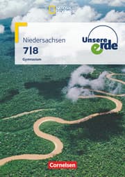 Cover von Unsere Erde - Gymnasium Niedersachsen G9 - Ausgabe 2008 - 7./8. Schuljahr