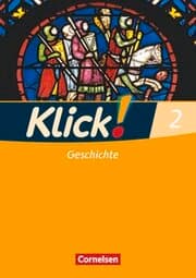 Cover von Klick! Geschichte - Fachhefte für alle Bundesländer - Ausgabe ab 2008 - Band 2