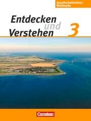Cover von Entdecken und verstehen - Gesellschaftslehre/Weltkunde - Hamburg, Mecklenburg-Vorpommern, Niedersachsen und Schleswig-Holstein - Ausgabe ab 2009 - Band 3: 9./10. Schuljahr