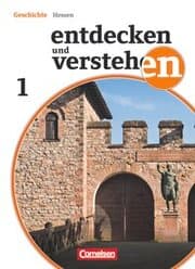 Cover von Entdecken und verstehen - Geschichtsbuch - Realschule und Gesamtschule Hessen - Ausgabe ab 2011 - Band 1