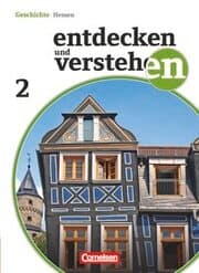 Cover von Entdecken und verstehen - Geschichtsbuch - Realschule und Gesamtschule Hessen - Ausgabe ab 2011 - Band 2