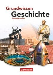 Cover von Grundwissen Geschichte - Sekundarstufe II - Ausgabe 2011