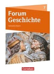 Cover von Forum Geschichte - Neue Ausgabe - Gymnasium Bayern - Ausgabe ab 2018 - 7. Jahrgangsstufe