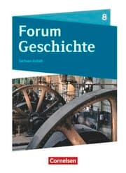 Cover von Forum Geschichte - Neue Ausgabe - Gymnasium Sachsen-Anhalt - Ausgabe ab 2017 - 8. Schuljahr