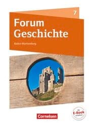 Cover von Forum Geschichte - Neue Ausgabe - Gymnasium Baden-Württemberg - Ausgabe ab 2016 - 7. Schuljahr