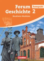 Cover von Forum Geschichte kompakt - Nordrhein-Westfalen - Band 2