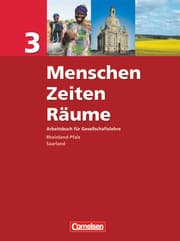 Cover von Menschen-Zeiten-Räume - Arbeitsbuch für Gesellschaftslehre - Rheinland-Pfalz und Saarland 2006 - Band 3: 9./10. Schuljahr