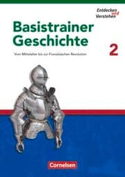 Cover von Entdecken und verstehen - Geschichtsbuch - Basistrainer Geschichte - Ausgabe ab 2006 - Heft 2