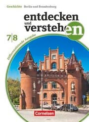 Cover von Entdecken und verstehen - Geschichtsbuch - Differenzierende Ausgabe Berlin/Brandenburg - Ausgabe ab 2017 - 7./8. Schuljahr