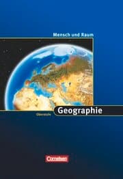 Cover von Geographie Oberstufe - Mensch und Raum - Westliche Bundesländer - Ausgabe 2007