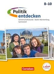 Cover von Politik entdecken - Gemeinschaftskunde Baden-Württemberg Gymnasium - Ausgabe 2018 - 8.-10. Schuljahr