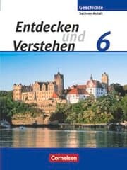 Cover von Entdecken und verstehen - Geschichtsbuch - Sachsen-Anhalt - Ausgabe ab 2010 - 6. Schuljahr