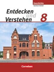Cover von Entdecken und verstehen - Geschichtsbuch - Sachsen-Anhalt - Ausgabe ab 2010 - 8. Schuljahr