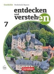 Cover von Entdecken und verstehen - Geschichtsbuch - Realschule Bayern - Ausgabe ab 2018 - 7. Jahrgangsstufe