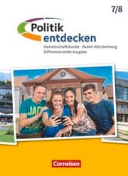 Cover von Politik entdecken - Gemeinschaftskunde Differenzierende Ausgabe Baden-Württemberg - Ausgabe ab 2017 - Band 1: 7./8. Schuljahr