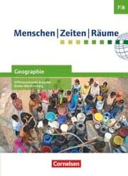 Cover von Menschen-Zeiten-Räume - Geographie Differenzierende Ausgabe Baden-Württemberg - Ausgabe ab 2016 - Band 2: 7./8. Schuljahr