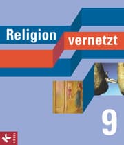 Cover von Religion vernetzt - Unterrichtswerk für katholische Religionslehre an Gymnasien - 9. Schuljahr