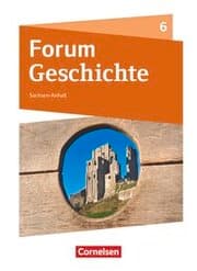 Cover von Forum Geschichte - Neue Ausgabe - Gymnasium Sachsen-Anhalt - Ausgabe ab 2017 - 6. Schuljahr