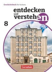 Cover von Entdecken und verstehen - Geschichtsbuch - Sachsen - Ausgabe ab 2019 - 8. Schuljahr