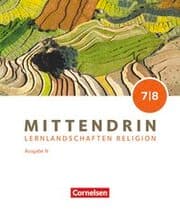 Cover von Mittendrin - Unterrichtswerk für katholische Religionslehre - Lernlandschaften Religion Gymnasium/Sekundarstufe I - Ausgabe N - Band 2: 7./8. Schuljahr