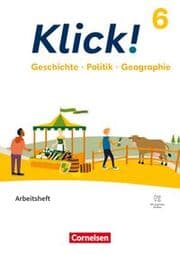 Cover von Klick! - Fächerübergreifendes Lehrwerk für Lernende mit Förderbedarf - Geschichte Politik Geographie - Fachhefte für alle Bundesländer - Ausgabe ab 2024 - 6. Schuljahr