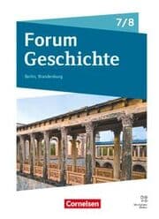 Cover von Forum Geschichte - Neue Ausgabe - Gymnasium Berlin/Brandenburg - Ausgabe ab 2025 - 7./8. Schuljahr