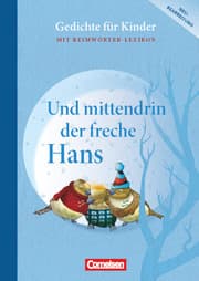 Cover von Und mittendrin der freche Hans - Gedichte für Kinder
