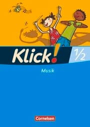 Cover von Klick! Musik - Unterstufe - Westliche und östliche Bundesländer - 1./2. Schuljahr