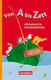 Cover von Von A bis Zett - Wörterbuch für Grundschulkinder - Allgemeine Ausgabe