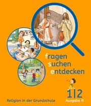 Cover von Fragen-suchen-entdecken - Katholische Religion in der Grundschule - Ausgabe N (Nord) - 1./2. Schuljahr