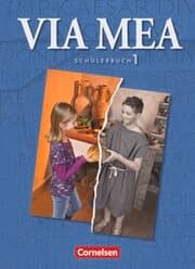 Cover von Via mea - Latein als 2. Fremdsprache - Band 1: 1. Lernjahr