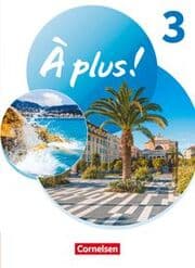 Cover von À plus ! Neubearbeitung - Französisch als 1. und 2. Fremdsprache - Ausgabe ab 2020 - Band 3