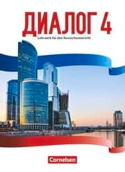 Cover von Dialog - Lehrwerk für den Russischunterricht - Russisch als 2. Fremdsprache - Ausgabe 2016 - Band 4