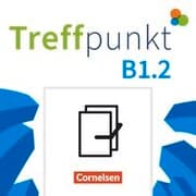 Cover von Treffpunkt - Deutsch für die Integration - Allgemeine Ausgabe - Deutsch als Zweitsprache für Alltag und Beruf - B1: Teilband 2