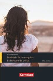 Cover von Malintzin de las maquilas/La frontera de cristal