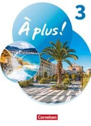Cover von À plus ! Neubearbeitung - Französisch als 1. und 2. Fremdsprache - Ausgabe ab 2020 - Band 3