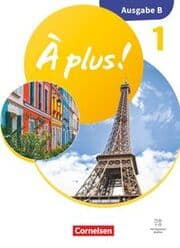 Cover von À plus ! Neubearbeitung - Französisch als 1. und 2. Fremdsprache - Ausgabe B für Baden-Württemberg - ab 2026 - Band 1