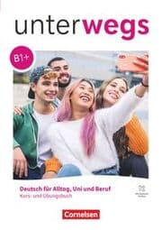 Cover von Unterwegs - Deutsch für Alltag, Uni und Beruf - Allgemeine Ausgabe - B1+