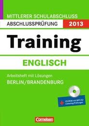 Cover von Mittlerer Schulabschluss Abschlussprüfung 2013 - Training Englisch, Rs, B Br