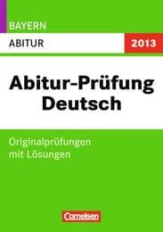 Cover von Abitur Originalprüfungen Deutsch 2013, By, Gy