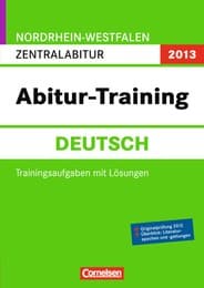 Cover von Abitur-Training Deutsch 2013, NRW, Gsch Gy