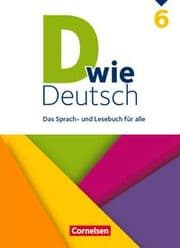 Cover von D wie Deutsch - Das Sprach- und Lesebuch für alle - Ausgabe 2018 - 6. Schuljahr